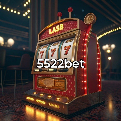5522bet